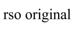 RSO ORIGINAL trademark