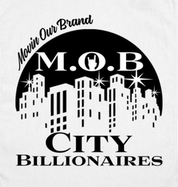 M.O.B MOVIN OUR BRAND CITY BILLIONAIRES trademark