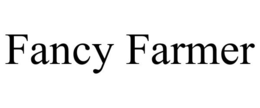 FANCY FARMER trademark