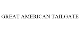 GREAT AMERICAN TAILGATE trademark