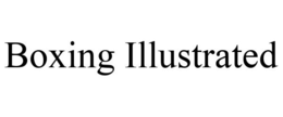 BOXING ILLUSTRATED trademark