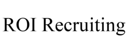 ROI RECRUITING trademark