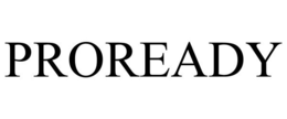 PROREADY trademark