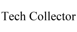 TECH COLLECTOR trademark