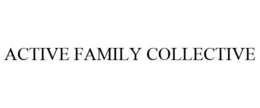 ACTIVE FAMILY COLLECTIVE trademark