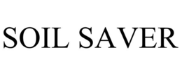 SOIL SAVER trademark