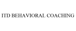 ITD BEHAVIORAL COACHING trademark