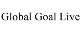 GLOBAL GOAL LIVE trademark