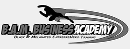 B.A.M. BUSINESS ACADEMY BLACK & MELANATED ENTREPREHERO TRAINING trademark