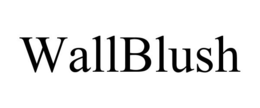 WALLBLUSH trademark
