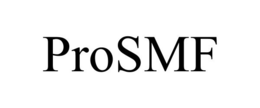 PROSMF trademark