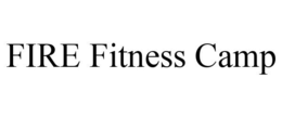 FIRE FITNESS CAMP trademark
