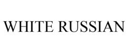 WHITE RUSSIAN trademark