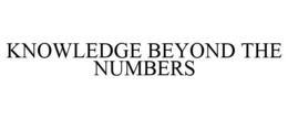 KNOWLEDGE BEYOND THE NUMBERS trademark