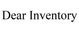 DEAR INVENTORY trademark