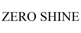 ZERO SHINE trademark