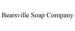 BEARSVILLE SOAP COMPANY trademark