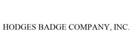 HODGES BADGE COMPANY, INC. trademark