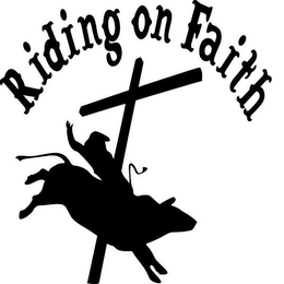 RIDING ON FAITH trademark