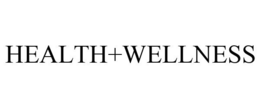 HEALTH+WELLNESS trademark