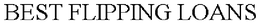 BEST FLIPPING LOANS trademark