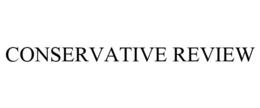 CONSERVATIVE REVIEW trademark
