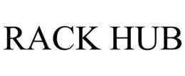RACK HUB trademark