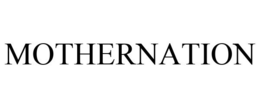 MOTHERNATION trademark