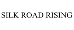SILK ROAD RISING trademark