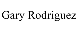 GARY RODRIGUEZ trademark