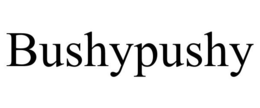 BUSHYPUSHY trademark