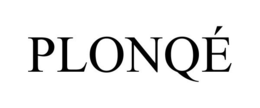PLONQÉ trademark