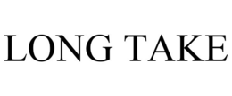LONG TAKE trademark