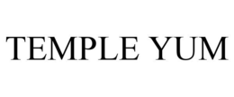 TEMPLE YUM trademark