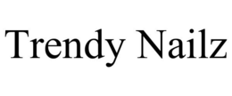 TRENDY NAILZ trademark