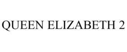 QUEEN ELIZABETH 2 trademark