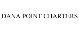 DANA POINT CHARTERS trademark