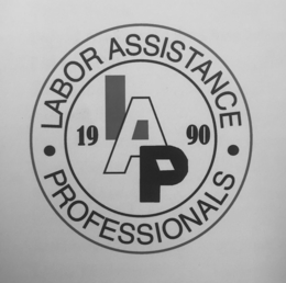 LABOR ASSISTANCE PROFESSIONALS 1990 LAP trademark