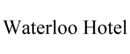 WATERLOO HOTEL trademark