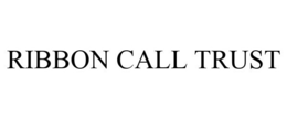 RIBBON CALL TRUST trademark