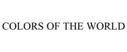 COLORS OF THE WORLD trademark