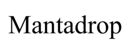 MANTADROP trademark