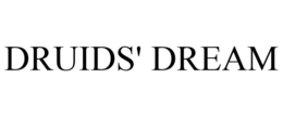 DRUIDS' DREAM trademark