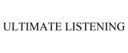 ULTIMATE LISTENING trademark