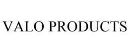 VALO PRODUCTS trademark