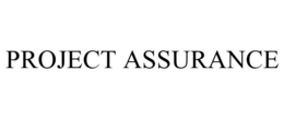 PROJECT ASSURANCE trademark