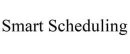SMART SCHEDULING trademark