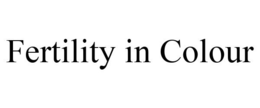 FERTILITY IN COLOUR trademark