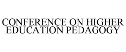 CONFERENCE ON HIGHER EDUCATION PEDAGOGY trademark
