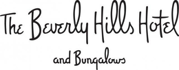 THE BEVERLY HILLS HOTEL AND BUNGALOWS trademark